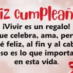 Frases para desear un feliz cumpleaños a tus familiares o amigos